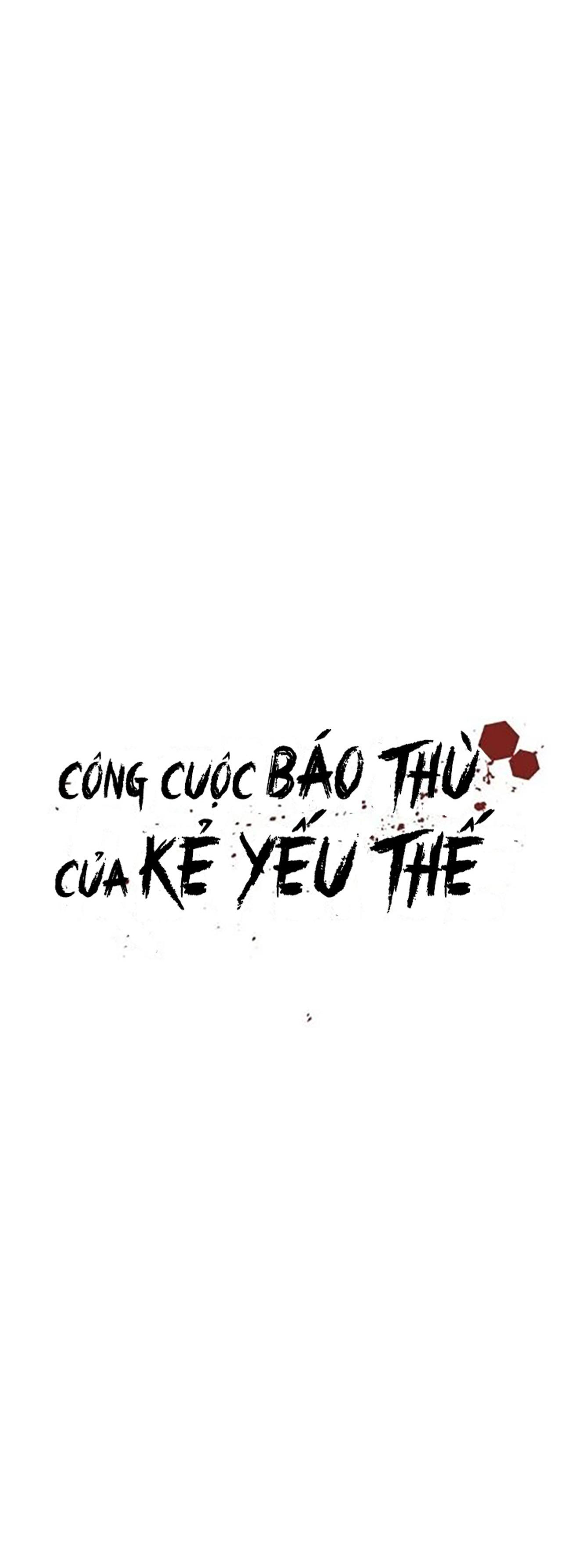 Công Cuộc Báo Thù Của Kẻ Yếu Thế Chapter 67 - Trang 2